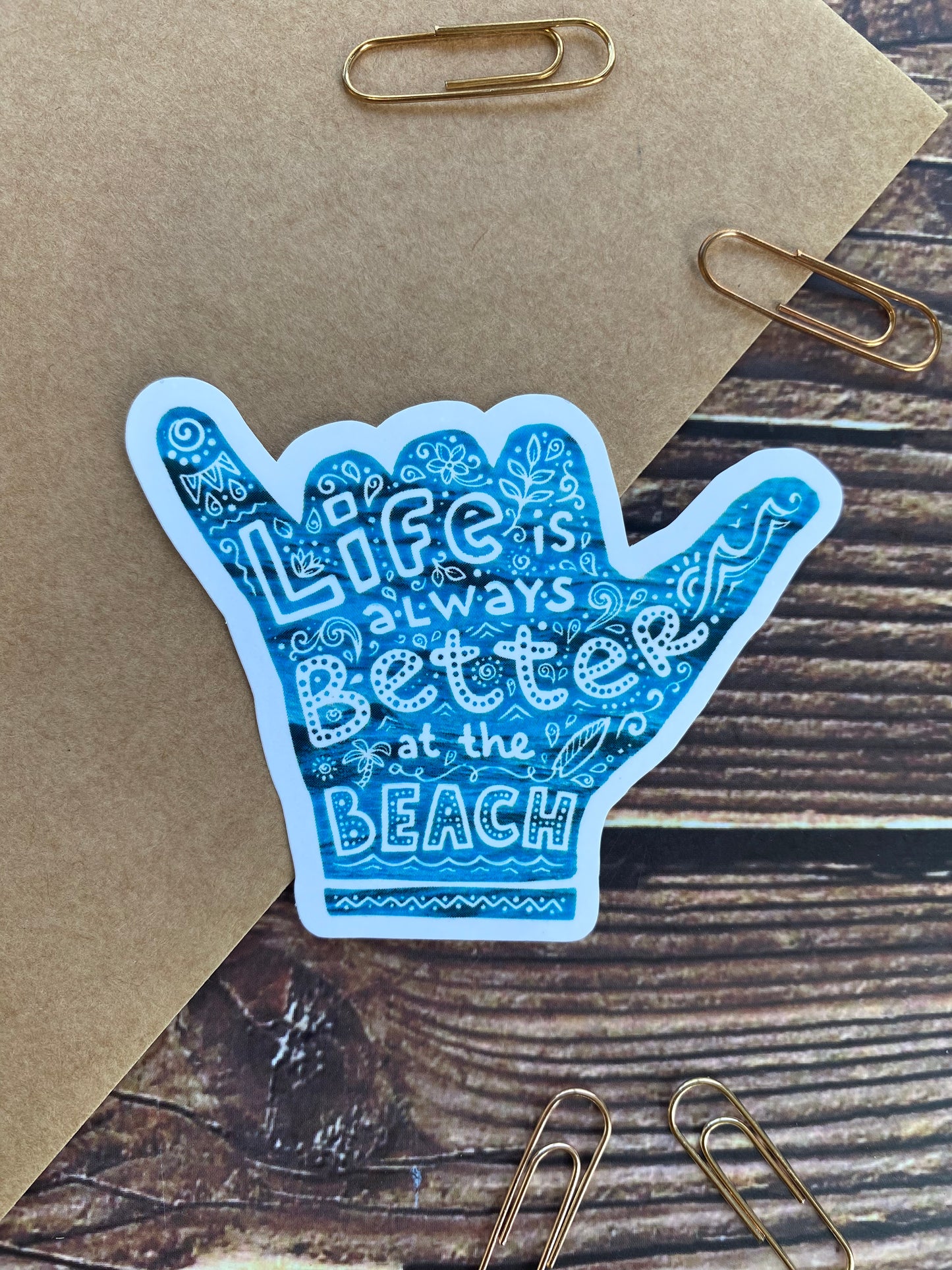 Life is always better at the beach Sticker