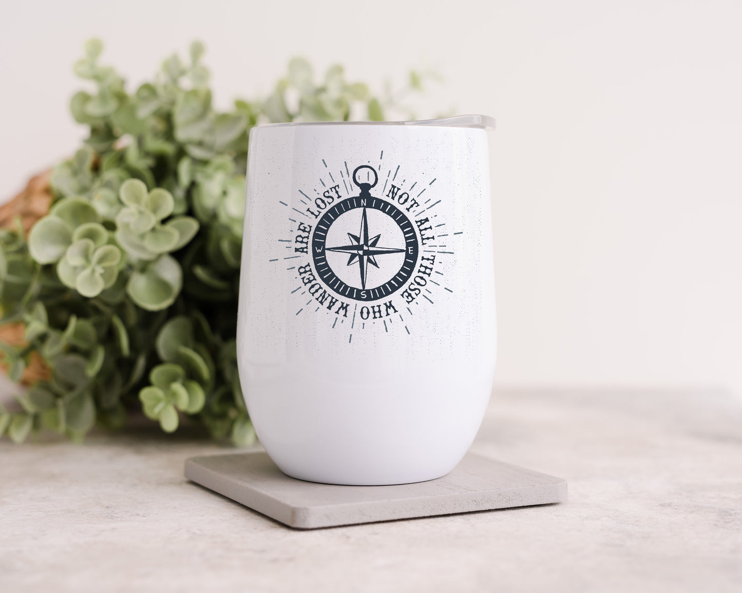 Not all who wander are lost - Wine Tumbler