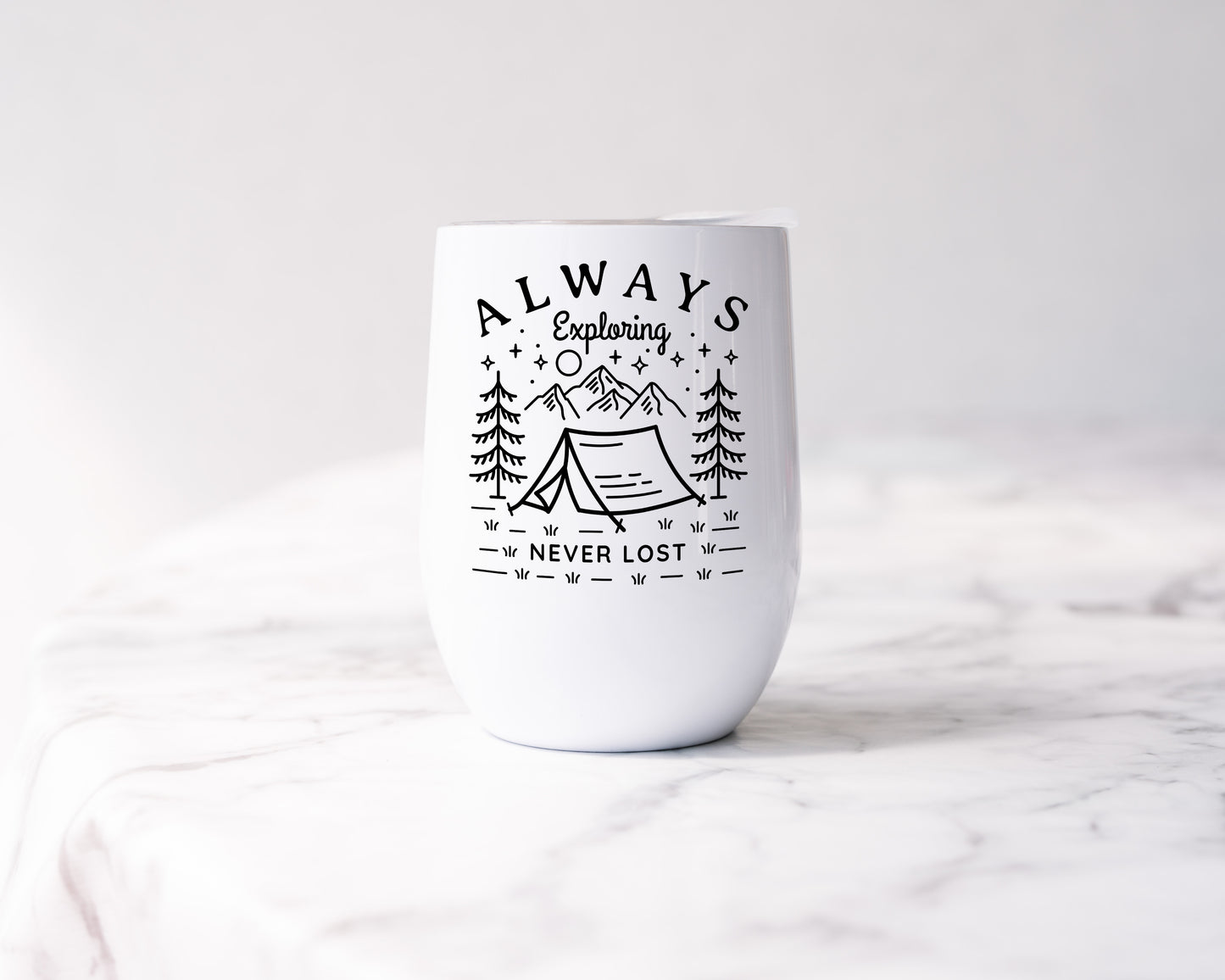 Always exploring never lost - Wine Tumbler