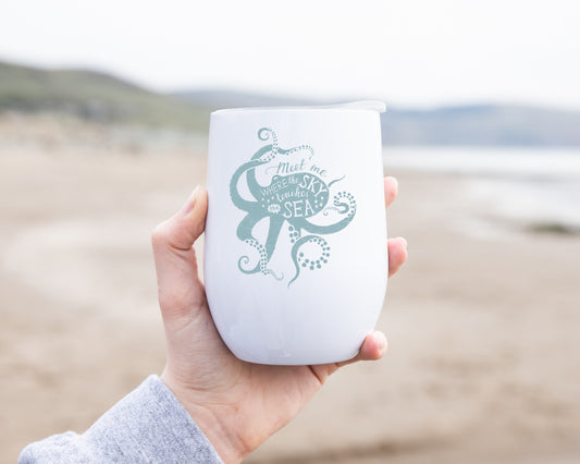 Meet me where the sea touches the sky - Wine Tumbler