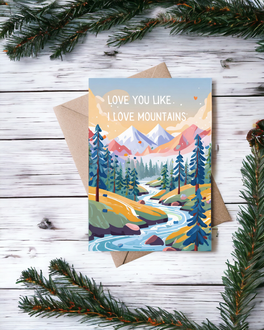 Love you like I love mountains blank notecard