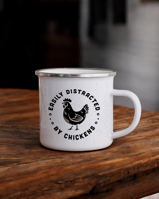 Easily Distracted by Chickens - Enamel Camper Mug