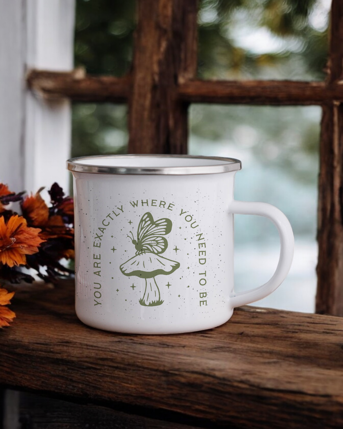 You Are Exactly Where You Need To Be - Enamel Camper Mug