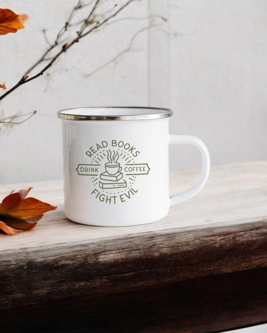 Read Books, Drink Coffee, Fight Evil - Enamel Camper Mug