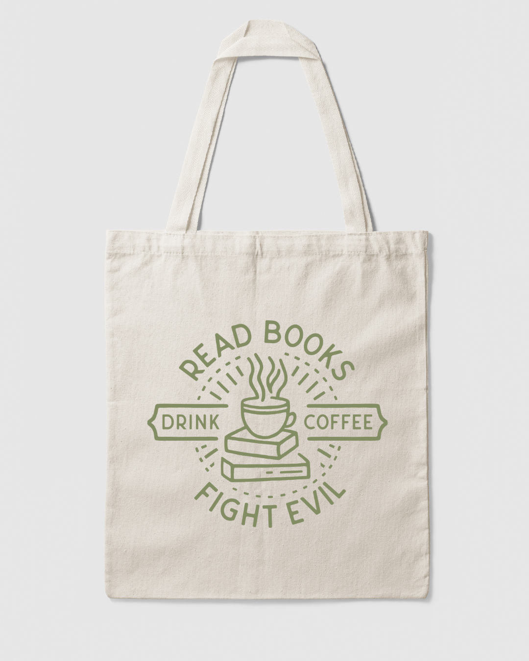 Read Books, Drink Coffee, Fight Evil - Tote Bag