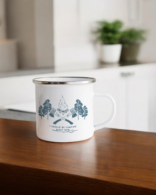 I should be camping right now - Enamel Camper Mug