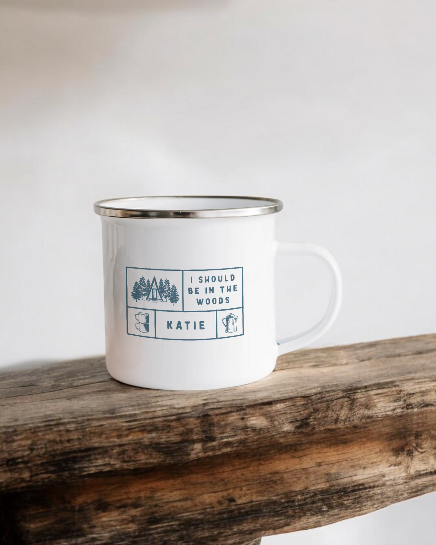 I should be in the woods -  Personalised Enamel Camper Mug