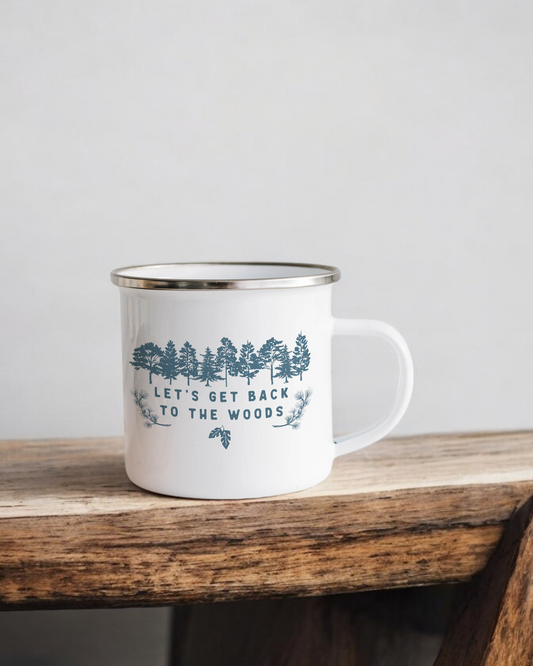 Let's get back to the woods - Enamel Camper Mug