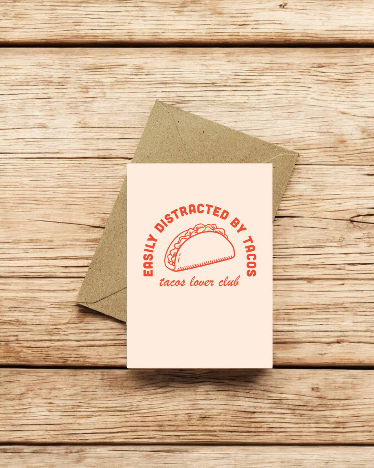 Easily distracted by tacos blank notecard