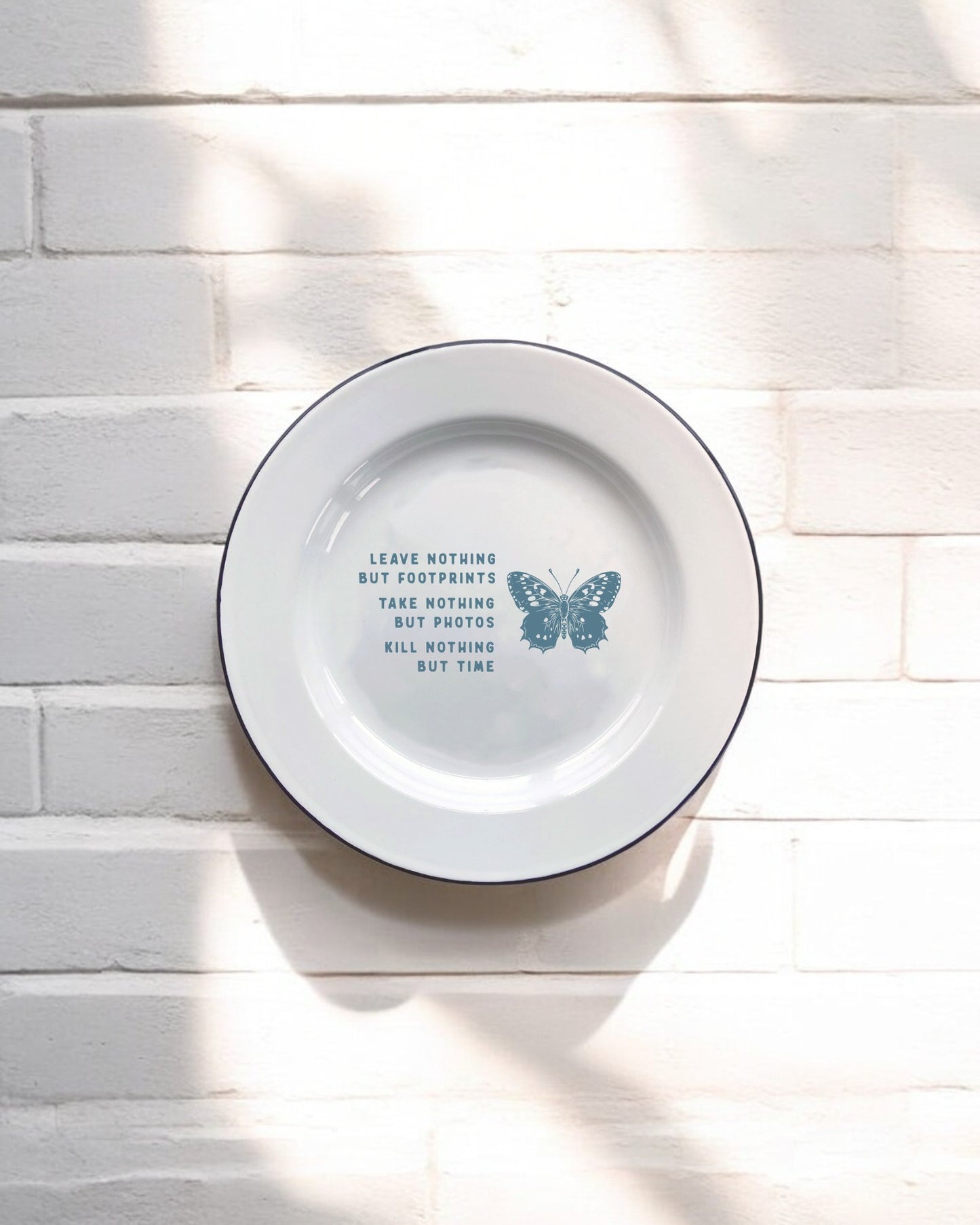 Leave nothing but footprints Decorative Enamel Plate