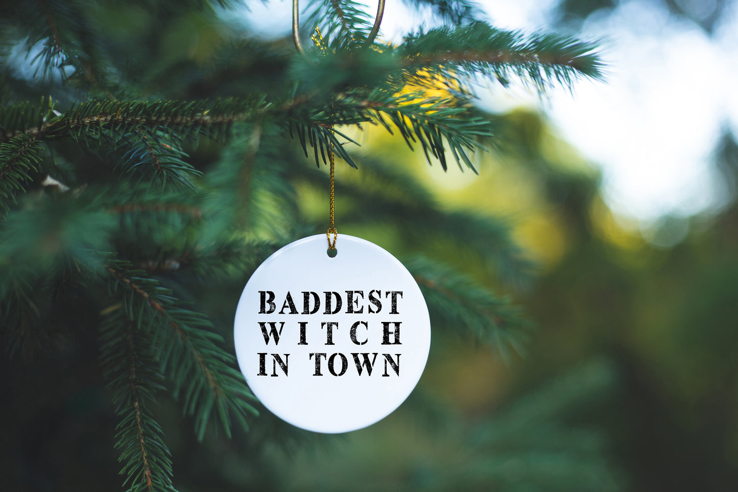 Baddest Witch in Town Ceramic Ornament